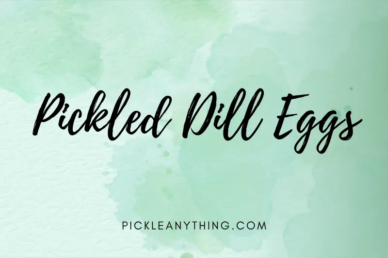 “Pickled Dill Eggs: A Tangy Twist to Elevate Your Brunch Game!”